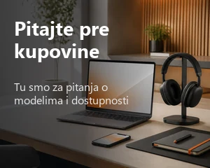 Pitajte pre kupovine. Odgovaramo na pitanja o modelima i dostupnosti.